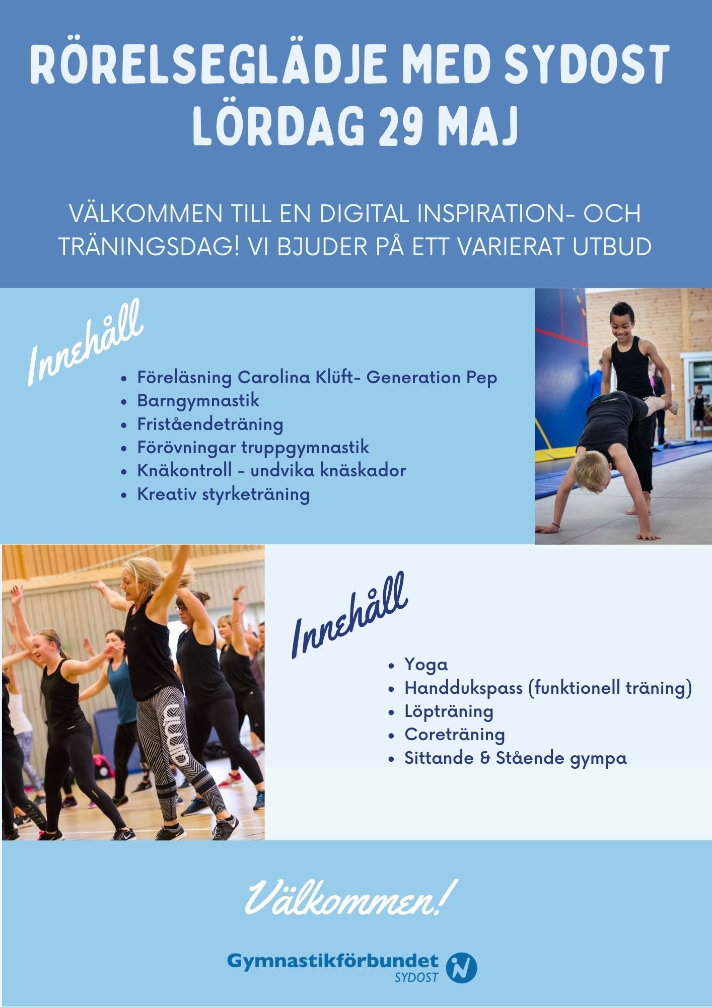 Kallelse rörelseglädje med sydost